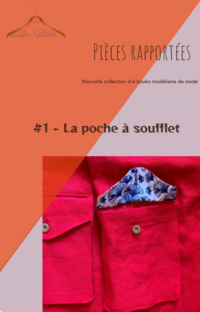 Pièce rapportée #1 - La poche à soufflet