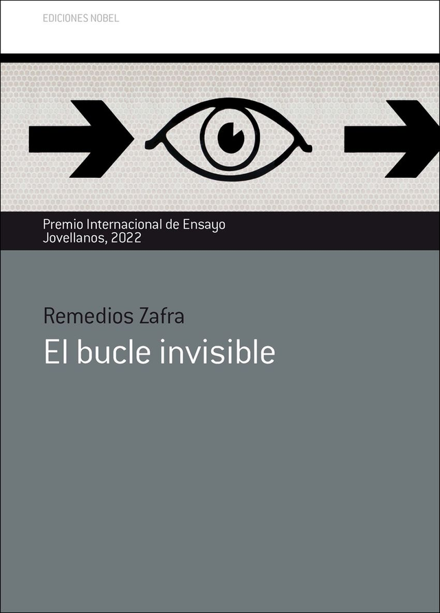 El bucle invisible - Remedios Zafra
