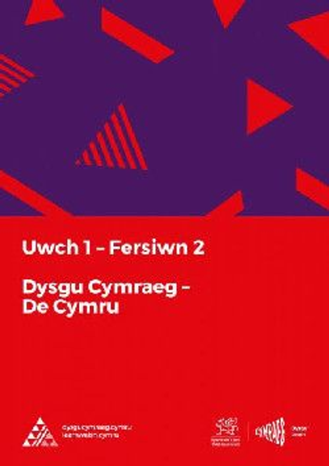 Dysgu Cymraeg: Uwch 1 - De / Gogledd Cymru (South / North Wales)