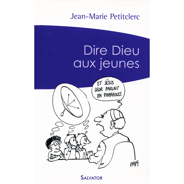 DIRE DIEU AUX JEUNES