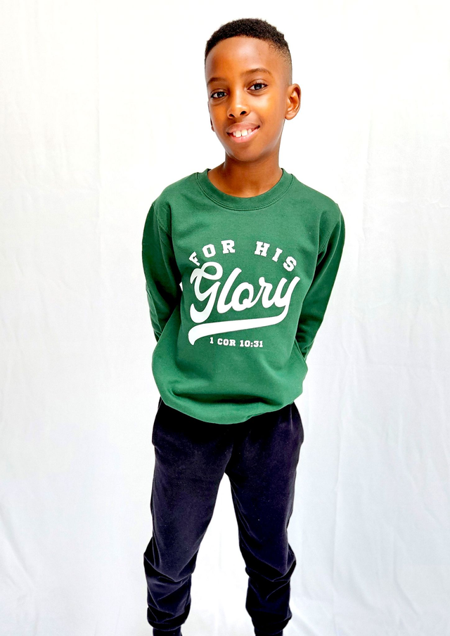 For His Glory Bottle Green College Sweatshirt -  1 Cor 10:31 [KIDS]