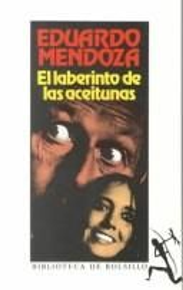 El laberinto de las aceitunas - Eduardo Mendoza