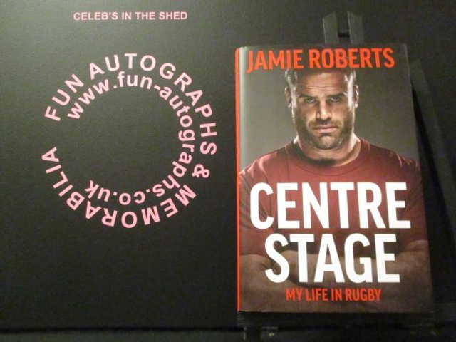 Jamie Roberts 'Centre Stage My Life In Rugby' Authentic Autographed Hardback Book