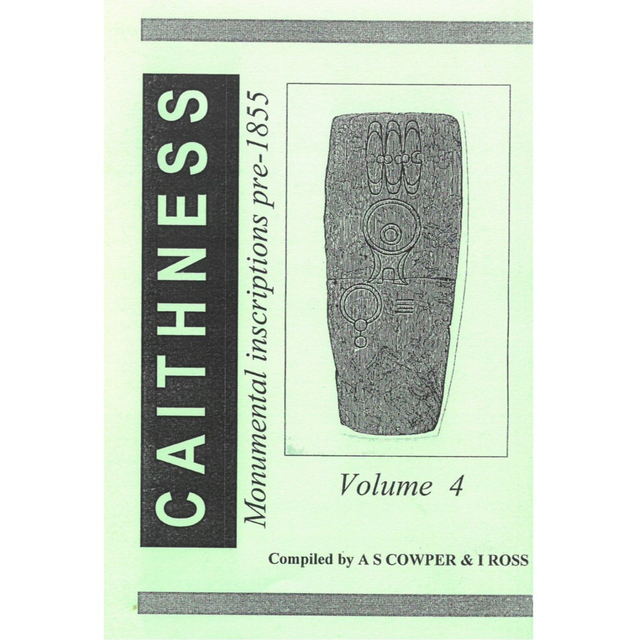 Caithness Monumental Inscriptions, Volume 4