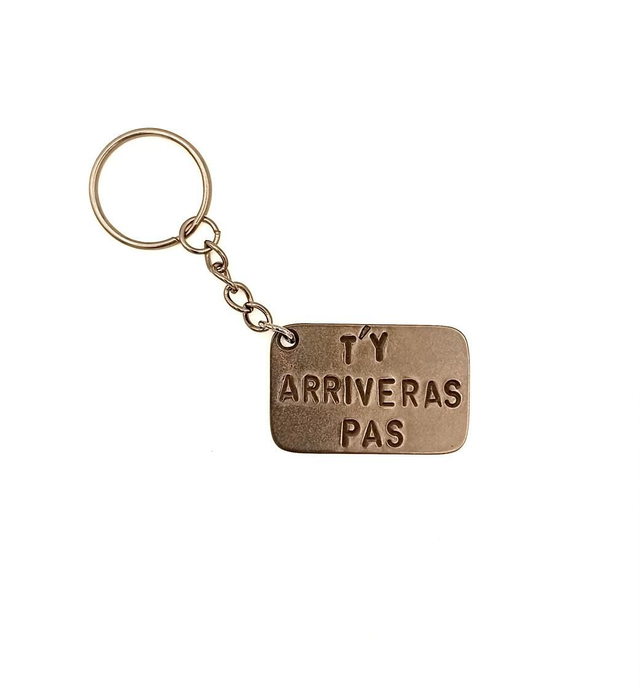 Porte-clés artisanal - T'Y ARRIVERAS PAS 
