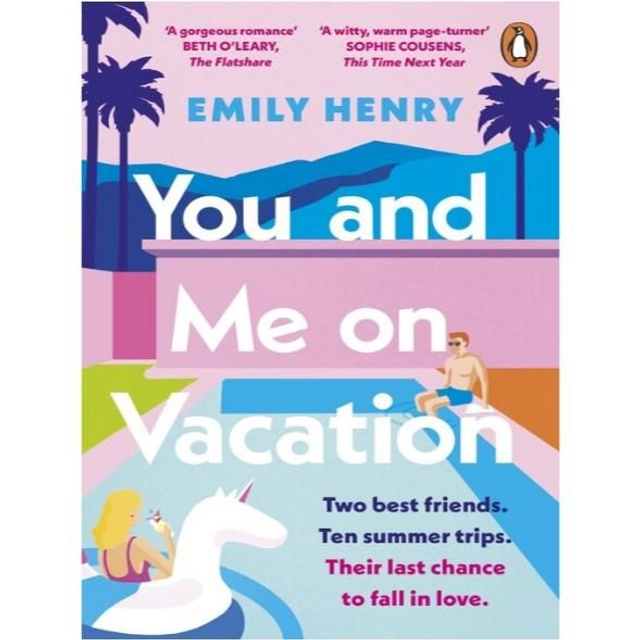 You and Me on Vacation - Emily Henry