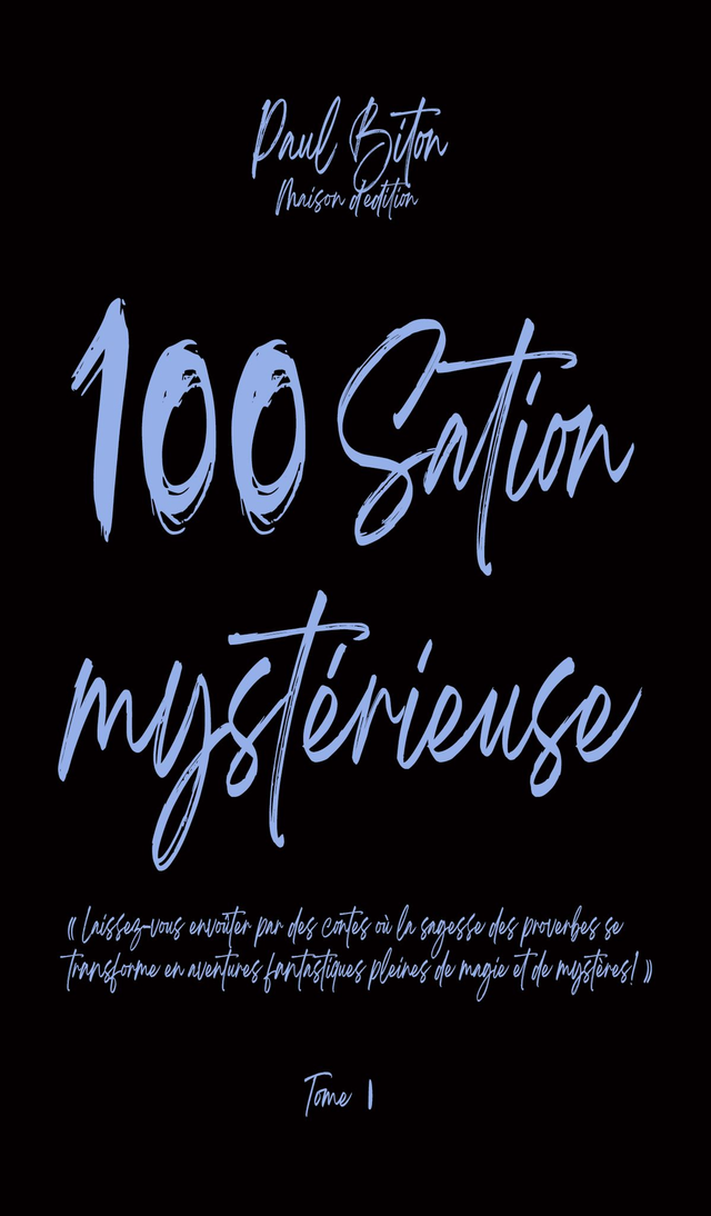 100Sation Mystérieuse Tome 1