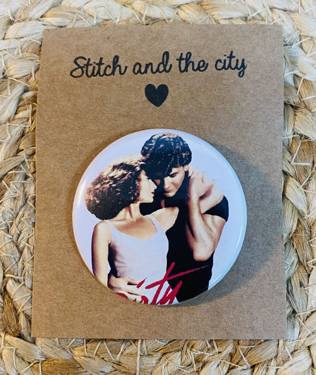Badge vintage Dirty dancing