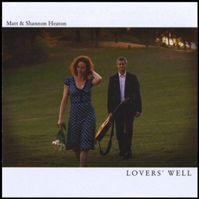 Mat & Shannon Heaton ‎– Lover's Well Audio CD