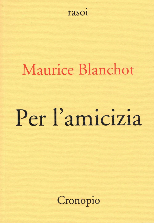 Blanchot Maurice - Per l'amicizia