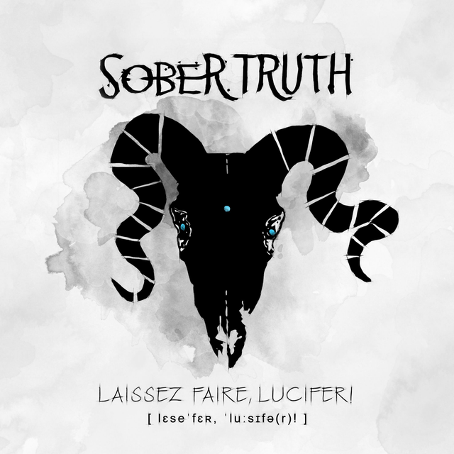 CD - LAISSEZ FAIRE, LUCIFER! | SOBER TRUTH 