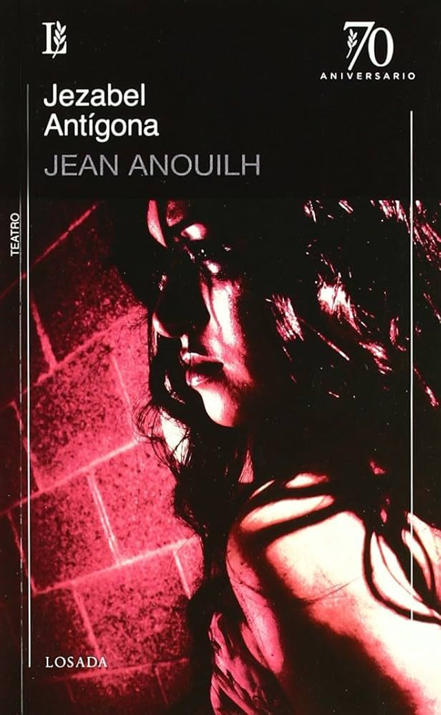 Antígona - Jezabel - Jean Anouilh