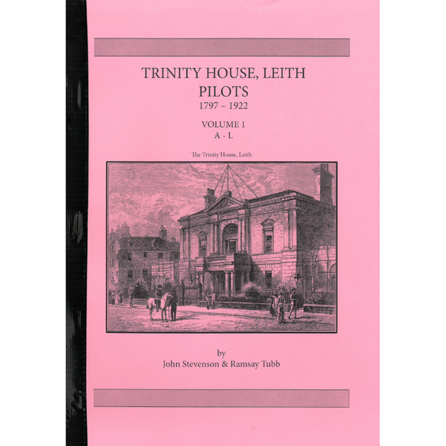 Trinity House, Leith, Edinburgh - Pilots 1797-1922