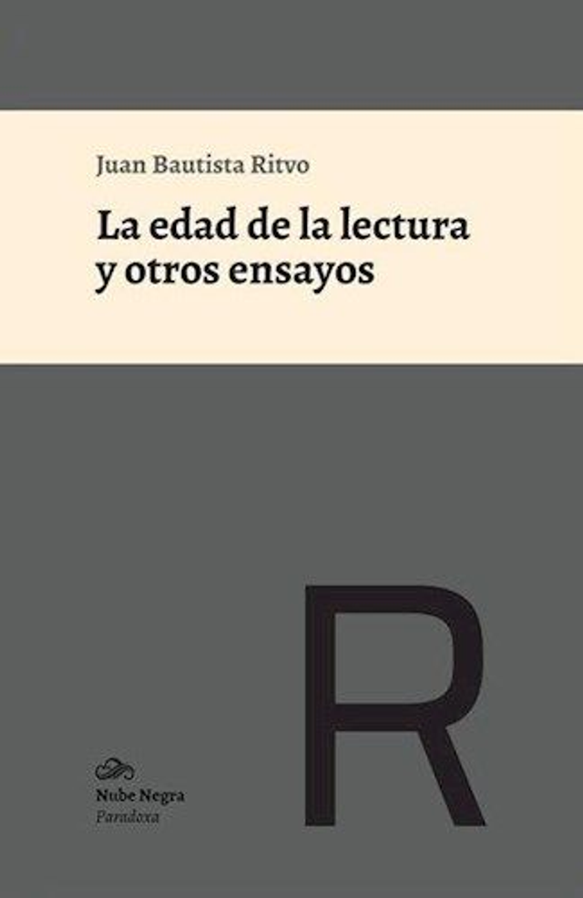 La edad de la lectura y otros ensayos - Juan B. Ritvo
