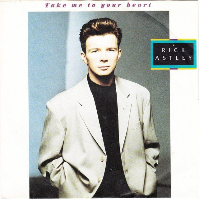 Rick Astley - Take Me To Your Heart