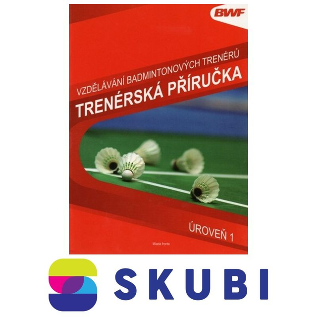 Kniha Vzdělávání badmintonových trenérů – trenérská příručka