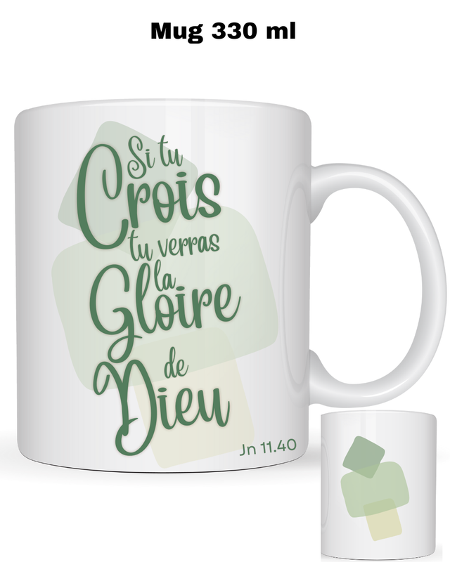 Si tu crois tu verras la Gloire de Dieu