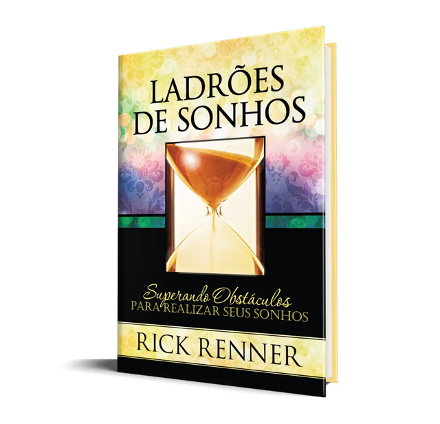 Ladrões de Sonhos | Rick Renner
