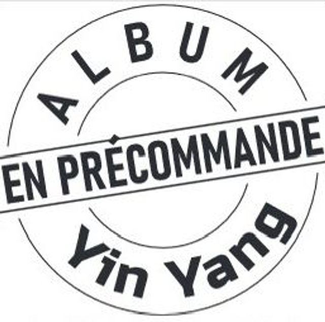 Album Yin Yang (Précommande )