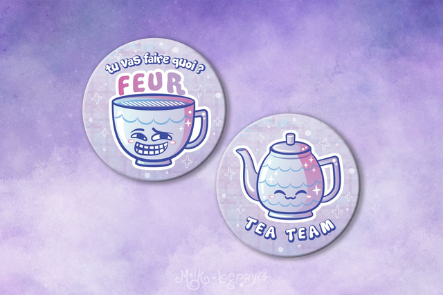 Badge 56mm Thé l Quoi Feur l Tea Time