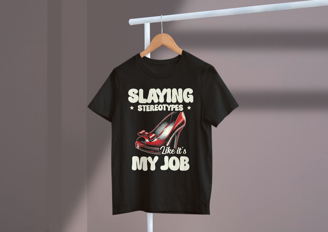 Slaying Stereotypes Like It’s My Job Women’s Day Strength. Stereotypen abtöten, als wäre es mein Job. Stärke zum Frauentag