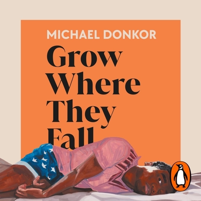 Grow Where They Fall | Michael Donkor