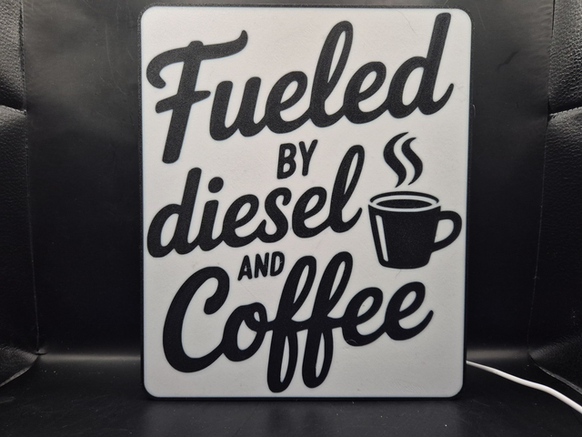 Light Up Sign Fueled By Diesel And Coffee