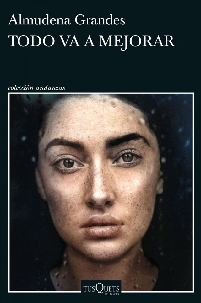 Todo va a mejorar - Almudena Grandes