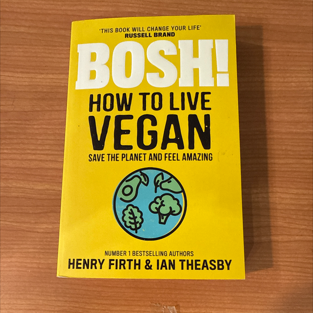 Bosh How to Live Vegan