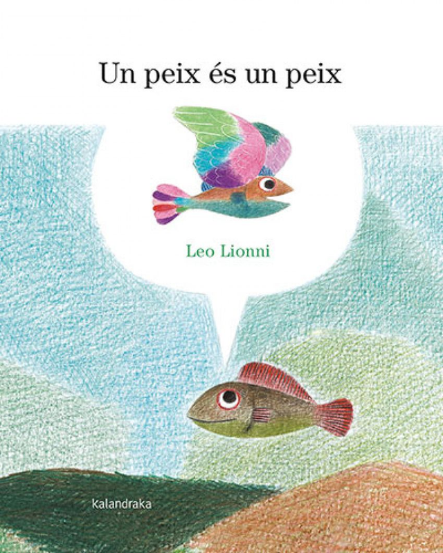 Un peix és un peix - Leo Lionni