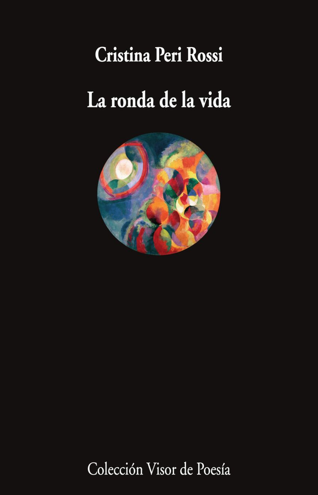 La ronda de la vida - Cristina Peri Rossi