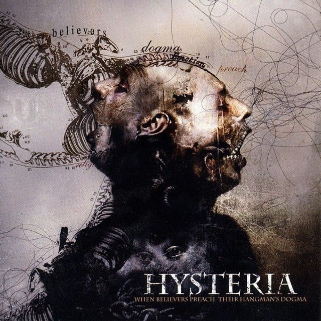 HYSTERIA - When Believers Preach Their Hangman’s Dogma - CD