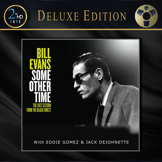 Bill Evans - Some Other Time: The Lost Session From The Black Forests