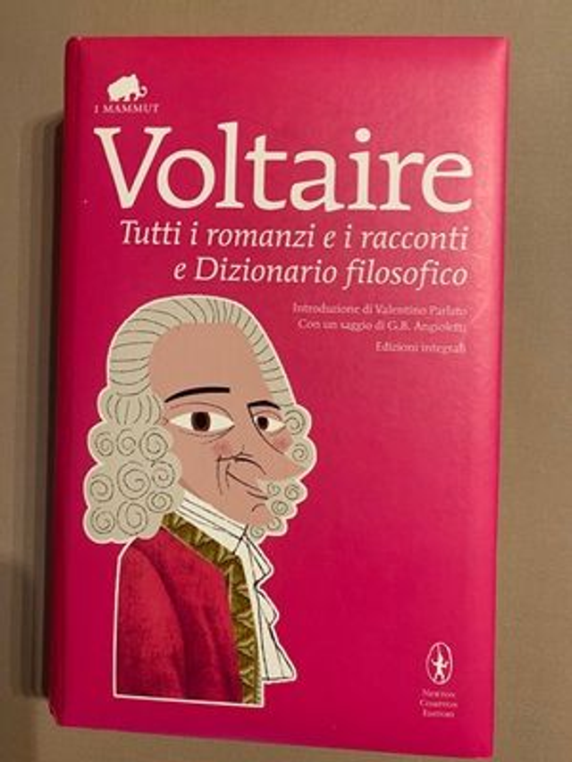 Voltaire Tutti i romanzi e i racconti e Dizionario filosofico