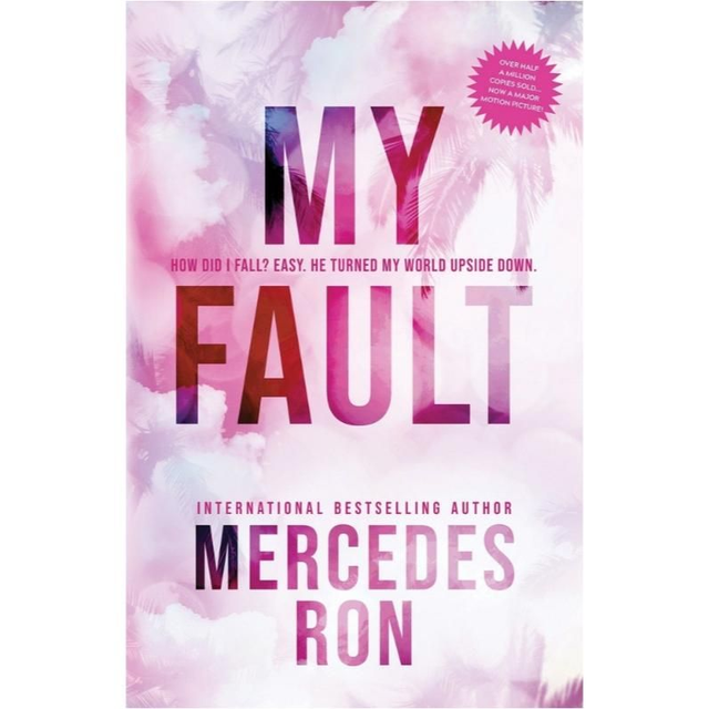 My Fault - Book 1 - Mercedes Ron
