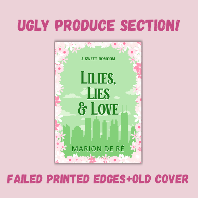 Lilies, Lies &amp; Love - Ugly Produce Section