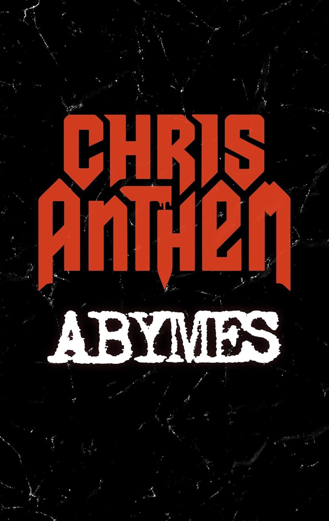 Chris Anthem - Abymes