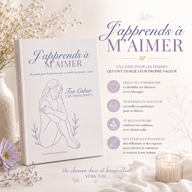 J'apprends à m'aimer + Méditation Guidée