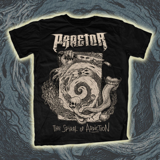 PRAETOR - The Spiral Of Addiction - T-SHIRT [NEW 2025]
