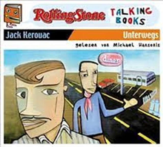 Jack Kerouac Gelesen Von Michael Hansonis – Unterwegs Audio CD