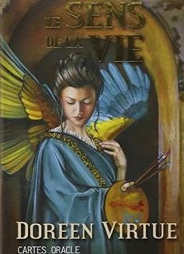 Le sens de la vie - Dorren Virtue