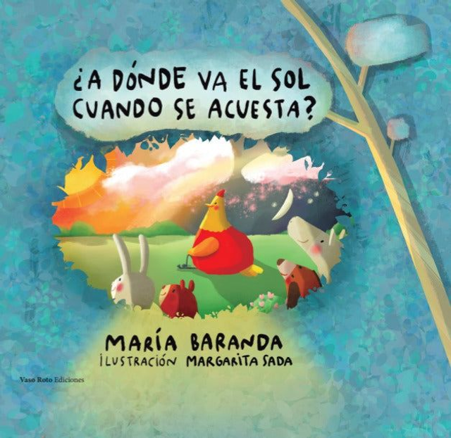 ¿A dónde va el sol cuando se acuesta? - María Baranda