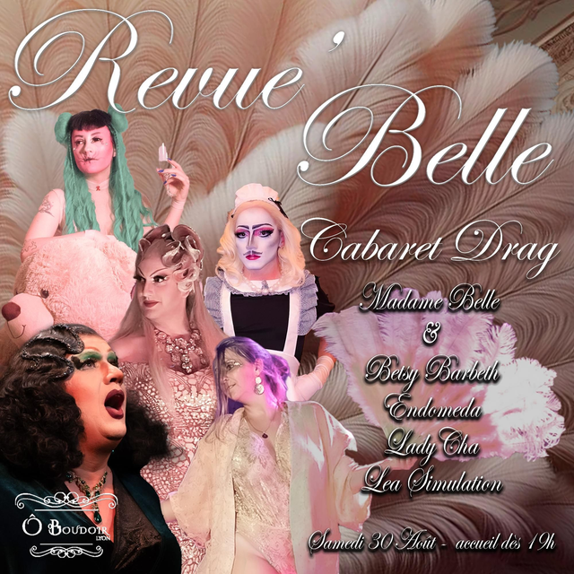 Revu'Belle - Cabaret drag (Août)