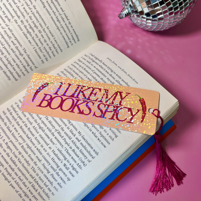 I Like My Books Spicy - Holographic Bookmark With Tassel