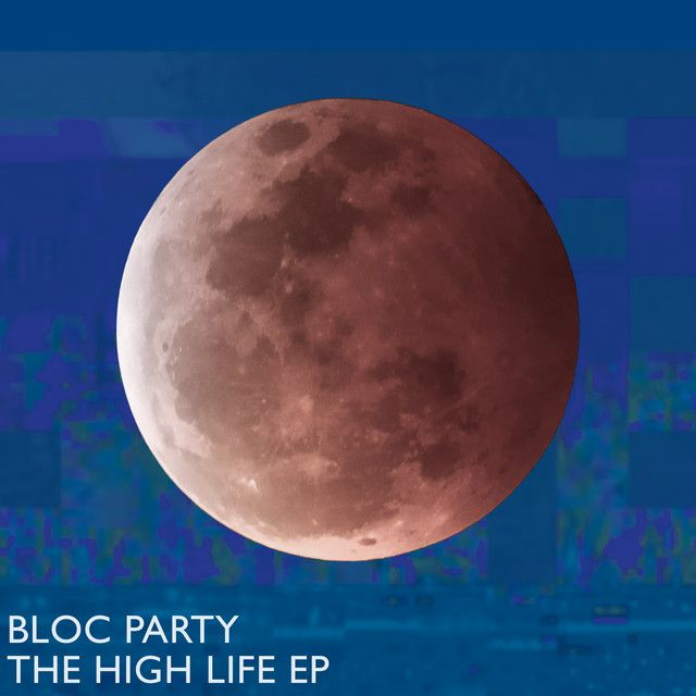 Bloc Party - The High Life EP 12" (Limited Edition Galaxy Blue Vinyl)