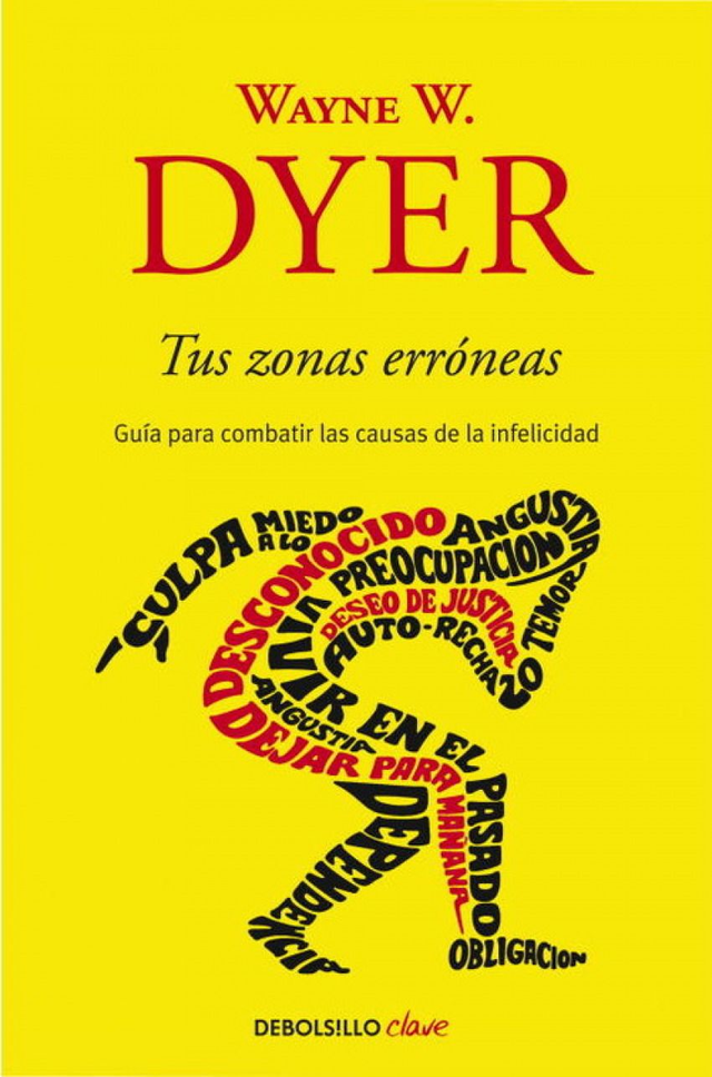Tus zonas erróneas – Wayne W. Dyer