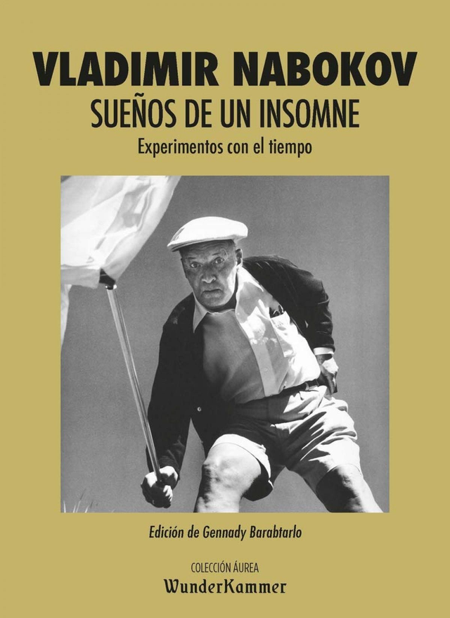 Sueños de un insomne: Experimentos con el tiempo - Vladimir Nabokov