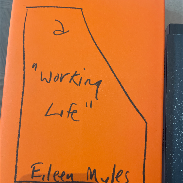 Working Life Eileen Myles