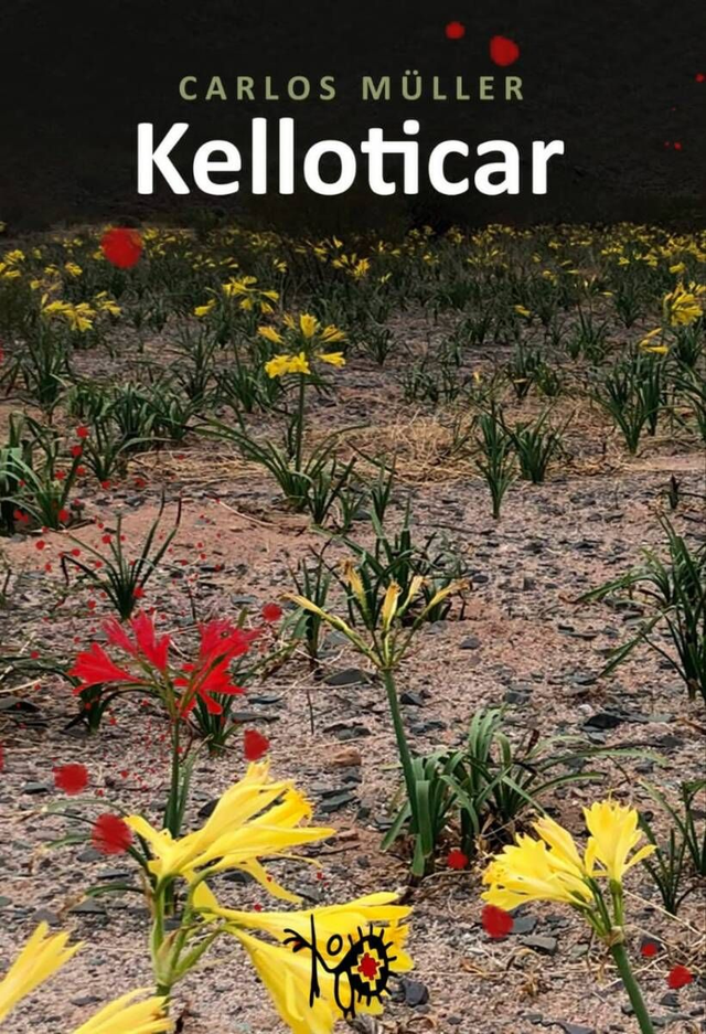 Kelloticar: El campo de flores amarillas – Carlos Müller