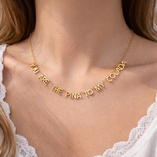 Ketting “you are the pina to my colada goud